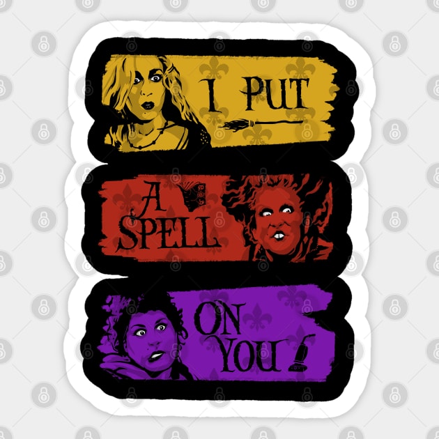 I Put A Spell On You Sticker by Pash Designs